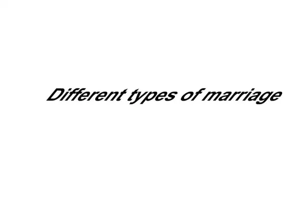 Different types of marriage