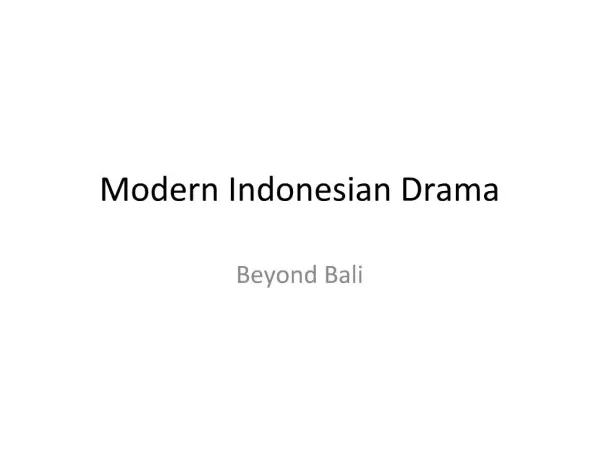 Modern Indonesian Drama