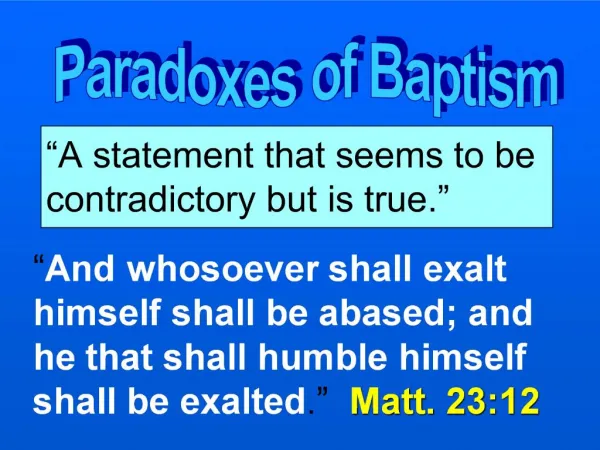 Paradoxes of Baptism