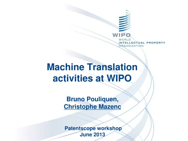 Machine Translation activities at WIPO