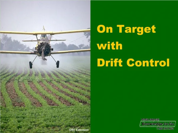 On Target with Drift Control