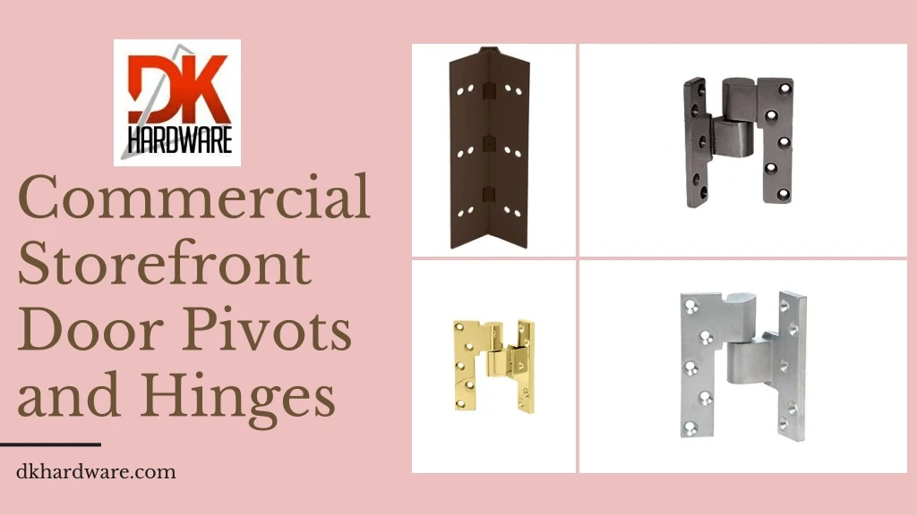 commercial storefront door pivots and hinges