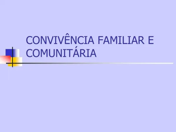 CONVIV NCIA FAMILIAR E COMUNIT RIA