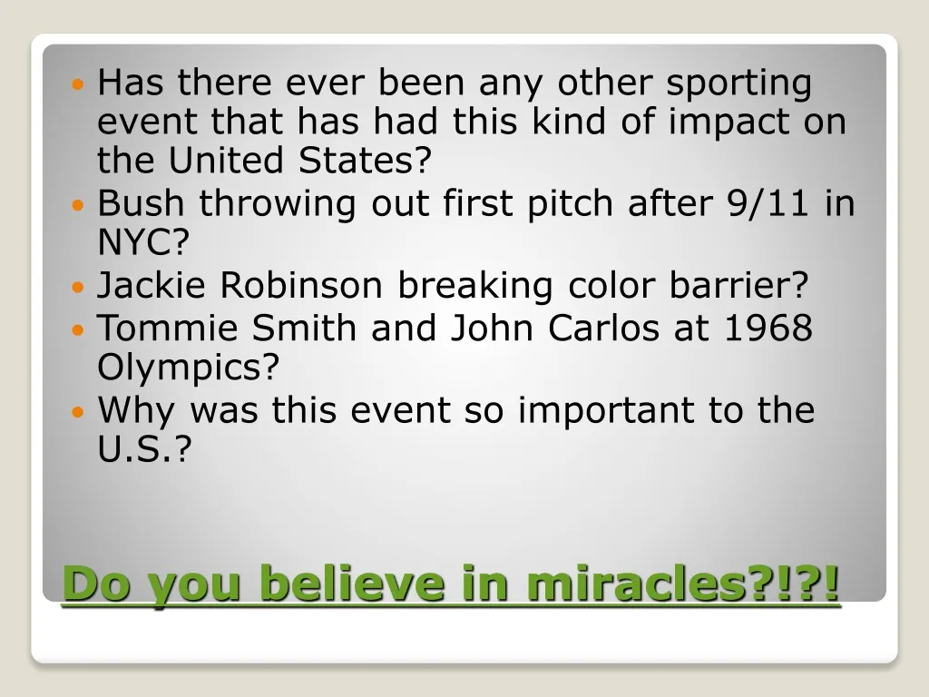 do you believe in miracles