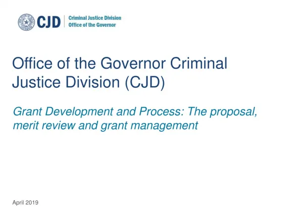 Office of the Governor Criminal Justice Division (CJD)