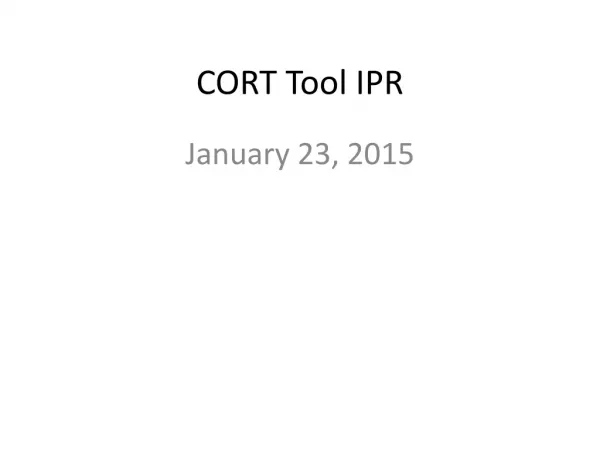 CORT Tool IPR