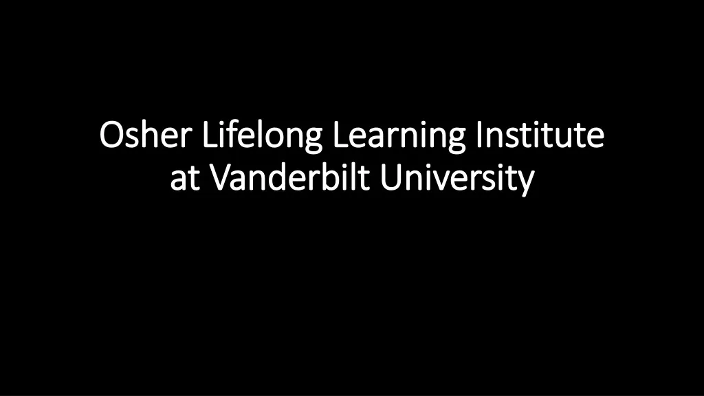 osher lifelong learning institute at vanderbilt university