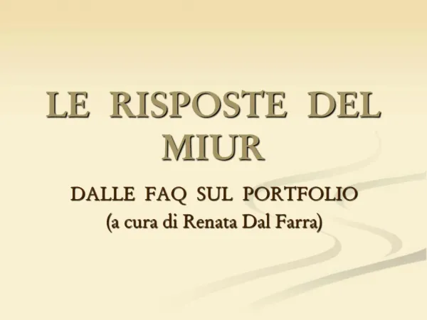 LE RISPOSTE DEL MIUR