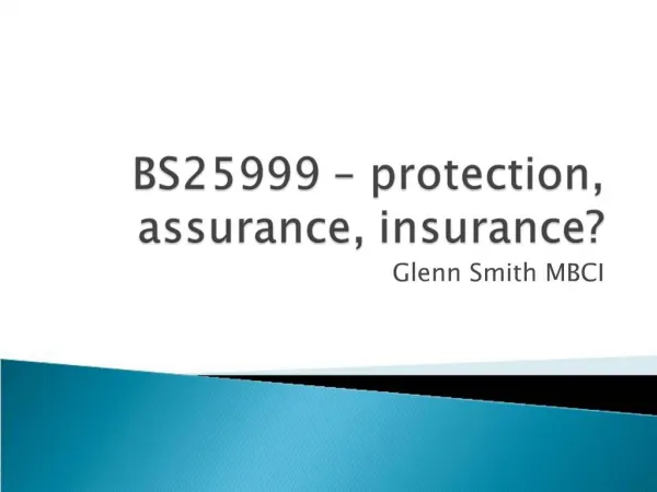 BS25999 protection, assurance, insurance