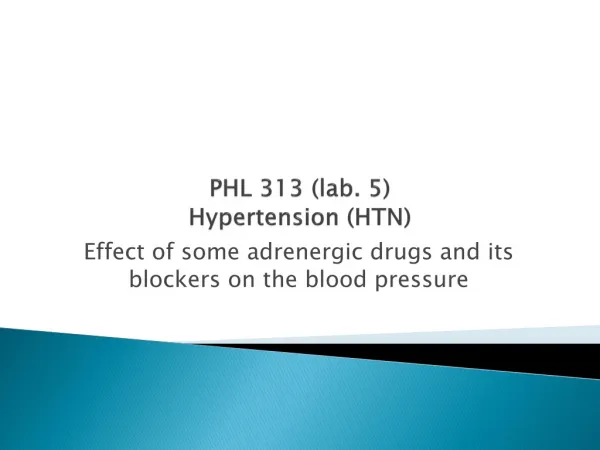 PHL 313 (lab. 5) Hypertension (HTN)