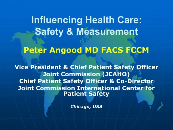 Influencing Health Care: Safety Measurement