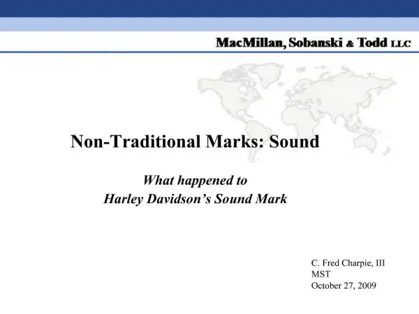 Non-Traditional Marks: Sound What happened to Harley Davidson s Sound Mark
