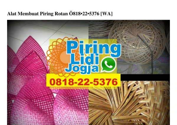 Alat Membuat Piring Rotan 08I8–22–5376[wa]