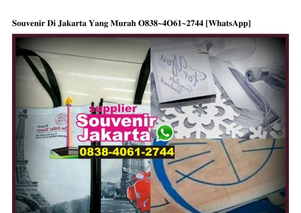 souvenir di jakarta yang murah o838 4o61 2744