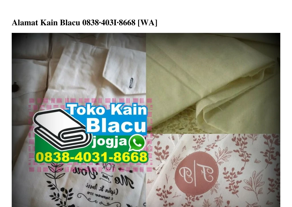 alamat kain blacu 0838 403i 8668 wa