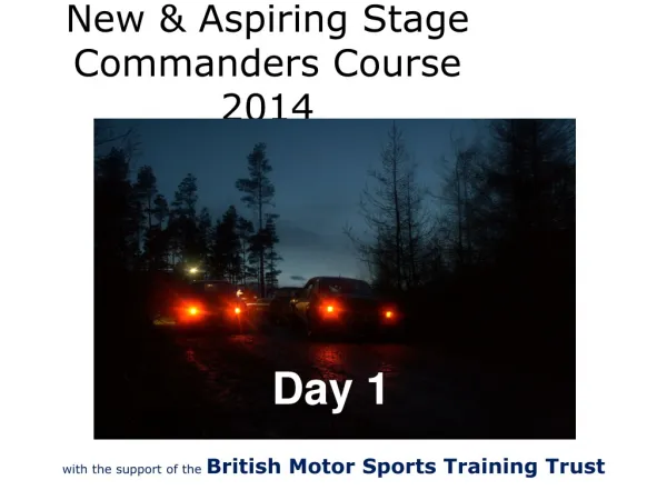 New &amp; Aspiring Stage Commanders Course 2014