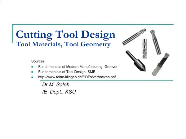 Cutting Tool Design Tool Materials, Tool Geometry