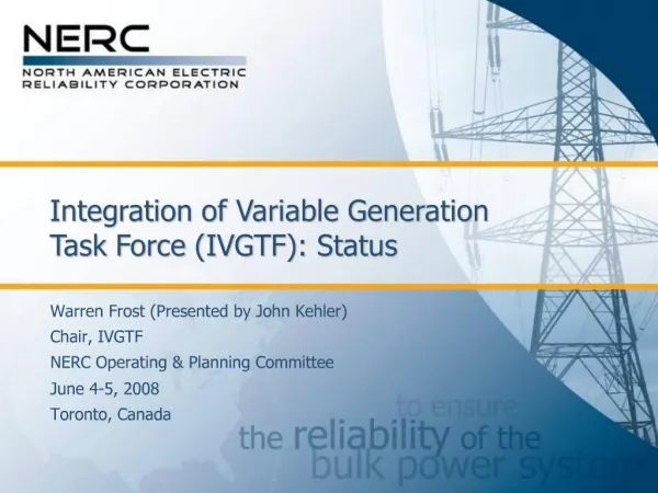 Integration of Variable Generation Task Force IVGTF: Status