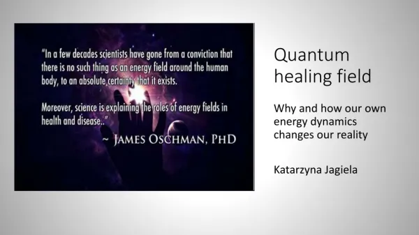 Quantum healing field