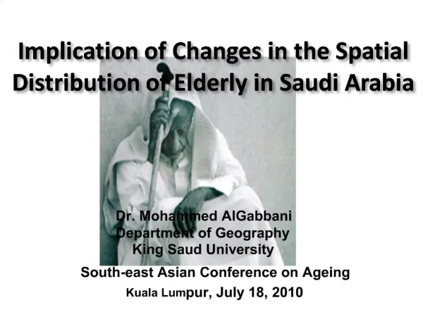 Implication of Changes in the Spatial Distribution of Elderly in Saudi Arabia