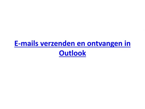 e mails verzenden en ontvangen in outlook