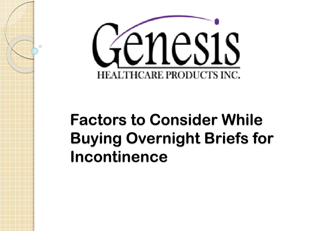 factors to consider while buying overnight briefs for incontinence