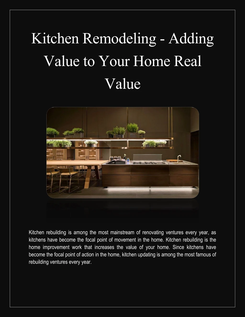 kitchen remodeling adding value to your home real