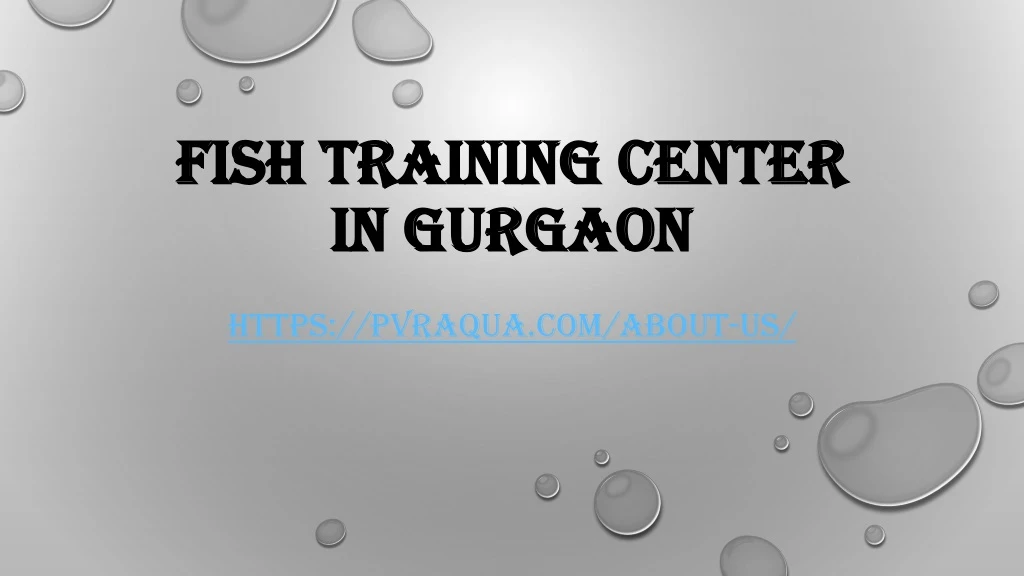 fish training center in gurgaon