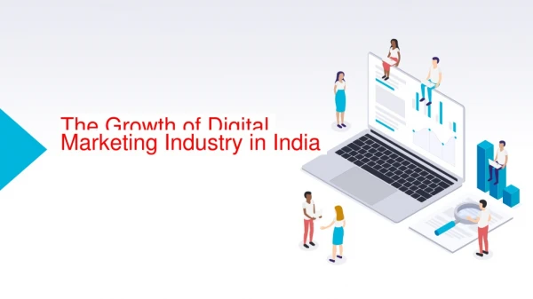Growth of Digital Marketing Industry