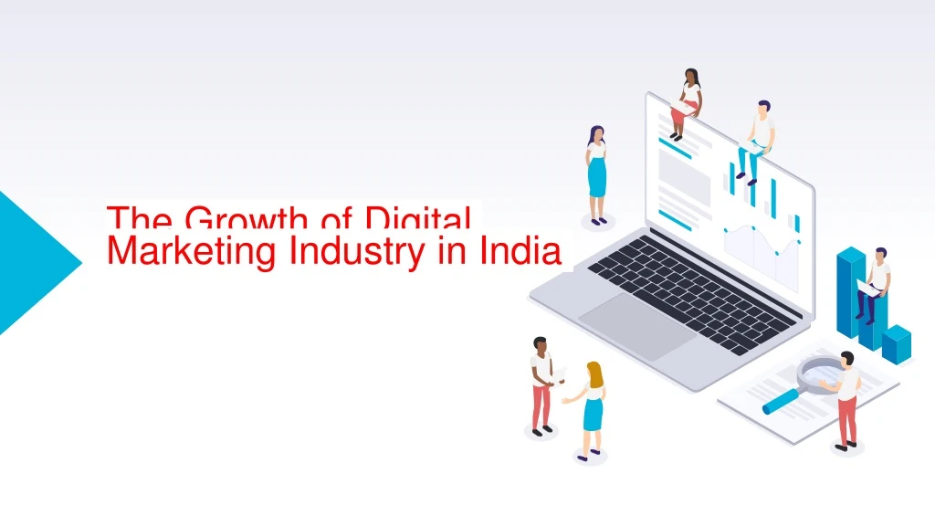 the growth of digital marketing industry in india
