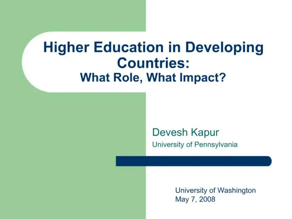 Higher Education in Developing Countries: What Role, What Impact