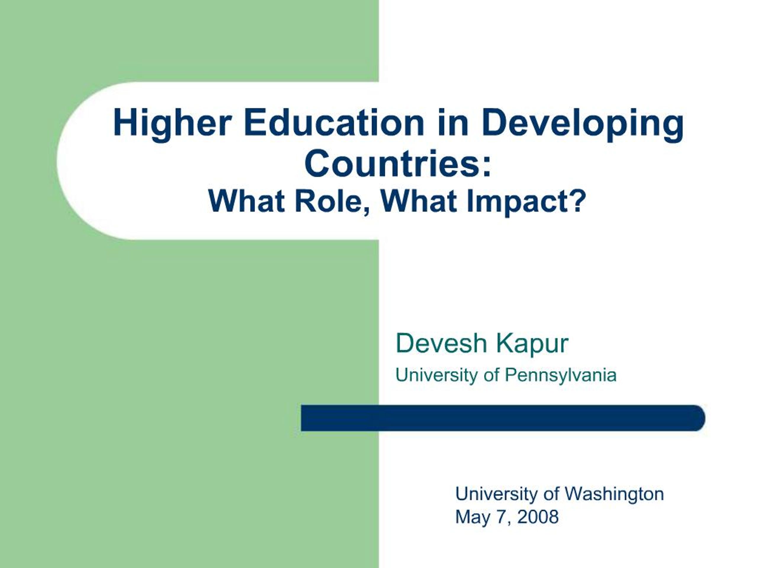 PPT - Higher Education in Developing Countries: What Role, What Impact ...