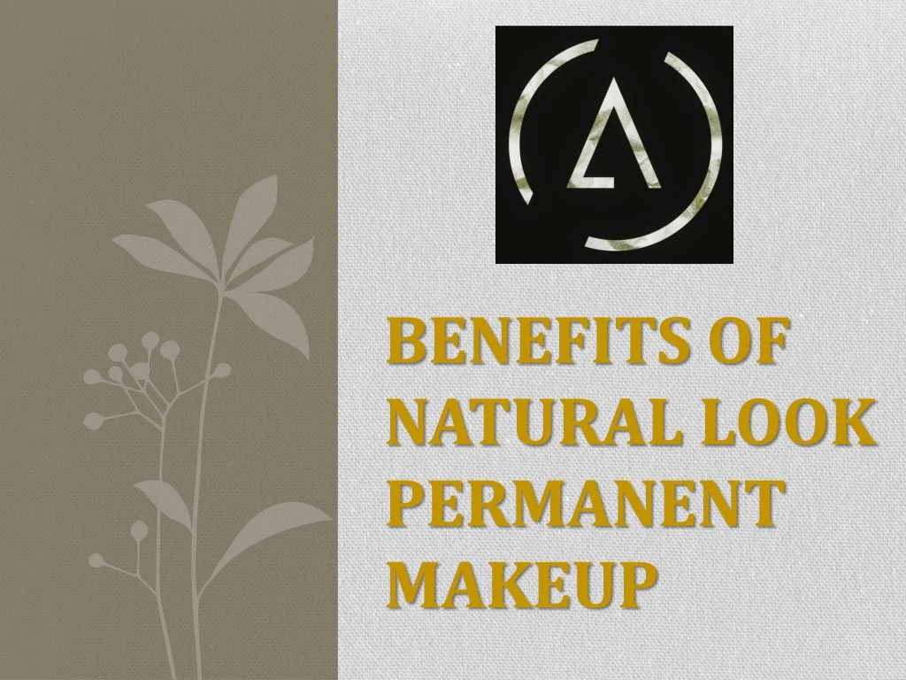 benefits of natural look permanent makeup