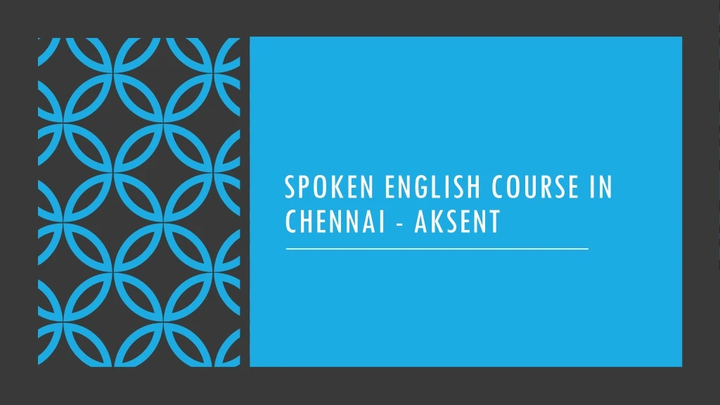 spoken english course in chennai aksent