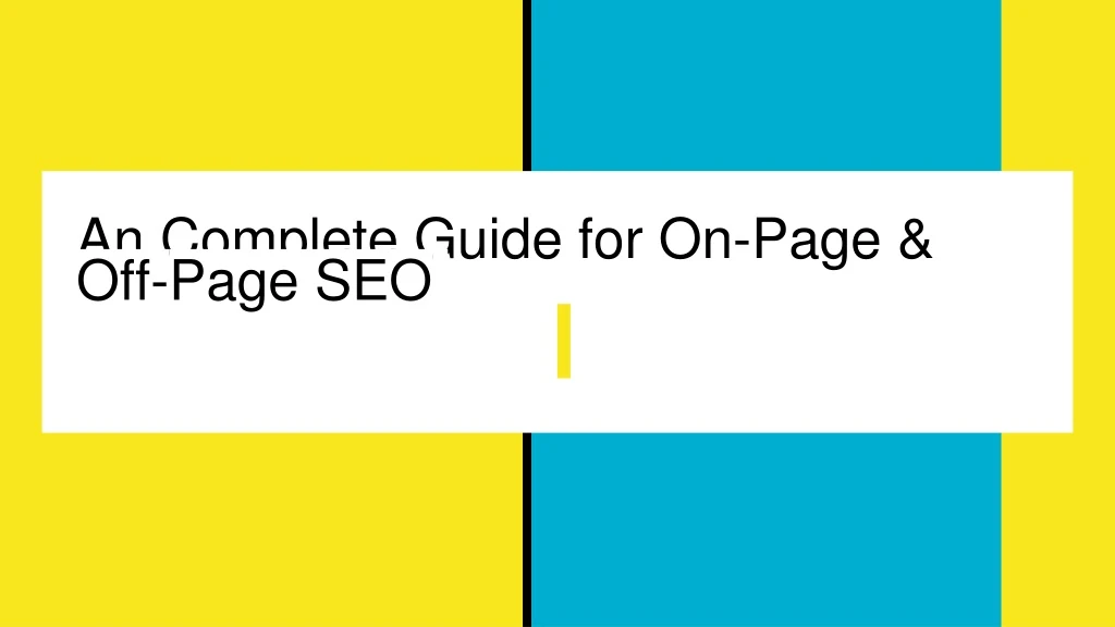 an complete guide for on page off page seo
