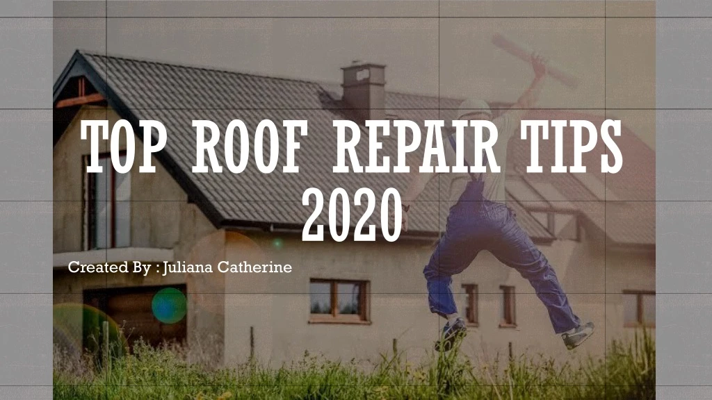 top roof repair tips 2020
