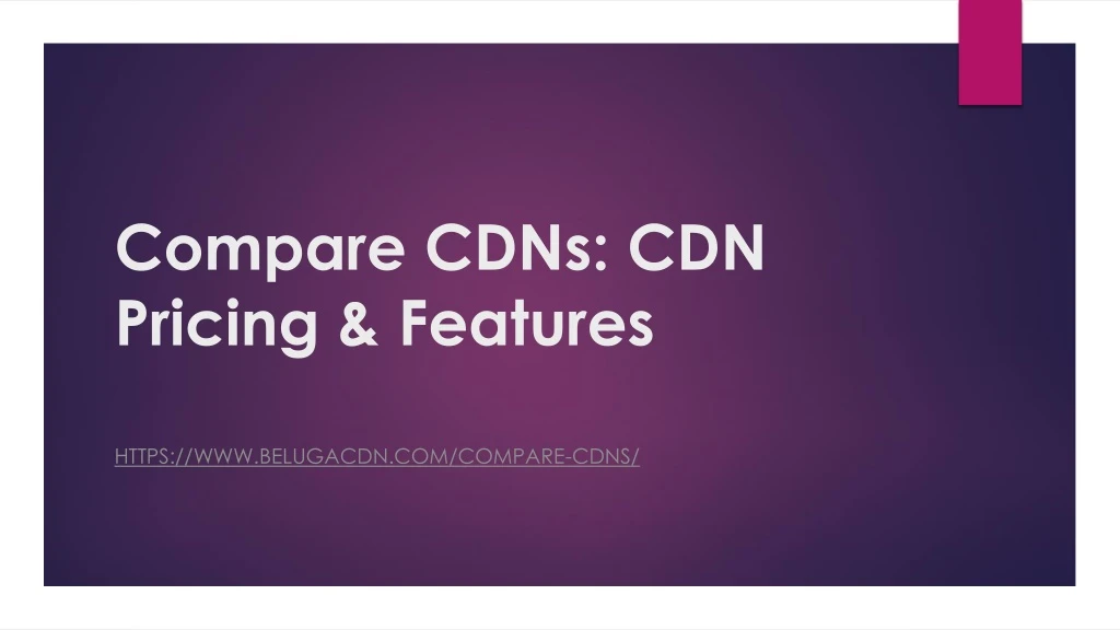 compare cdns cdn pricing features