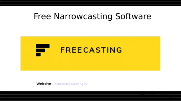 Free Narrowcasting Software