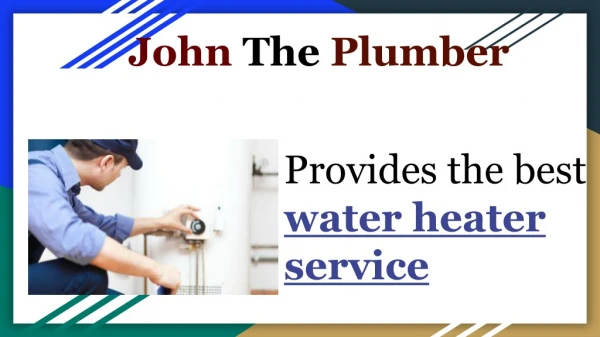 john the plumber