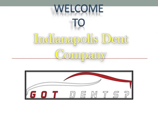 Paintless Dent Removal | Indianapolis Dent Company | Hail