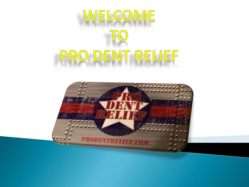 welcome to pro dent relief