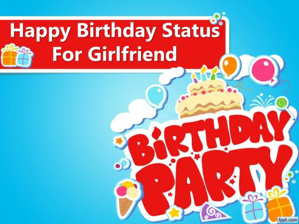 Happy Birthday Status For Girlfriend