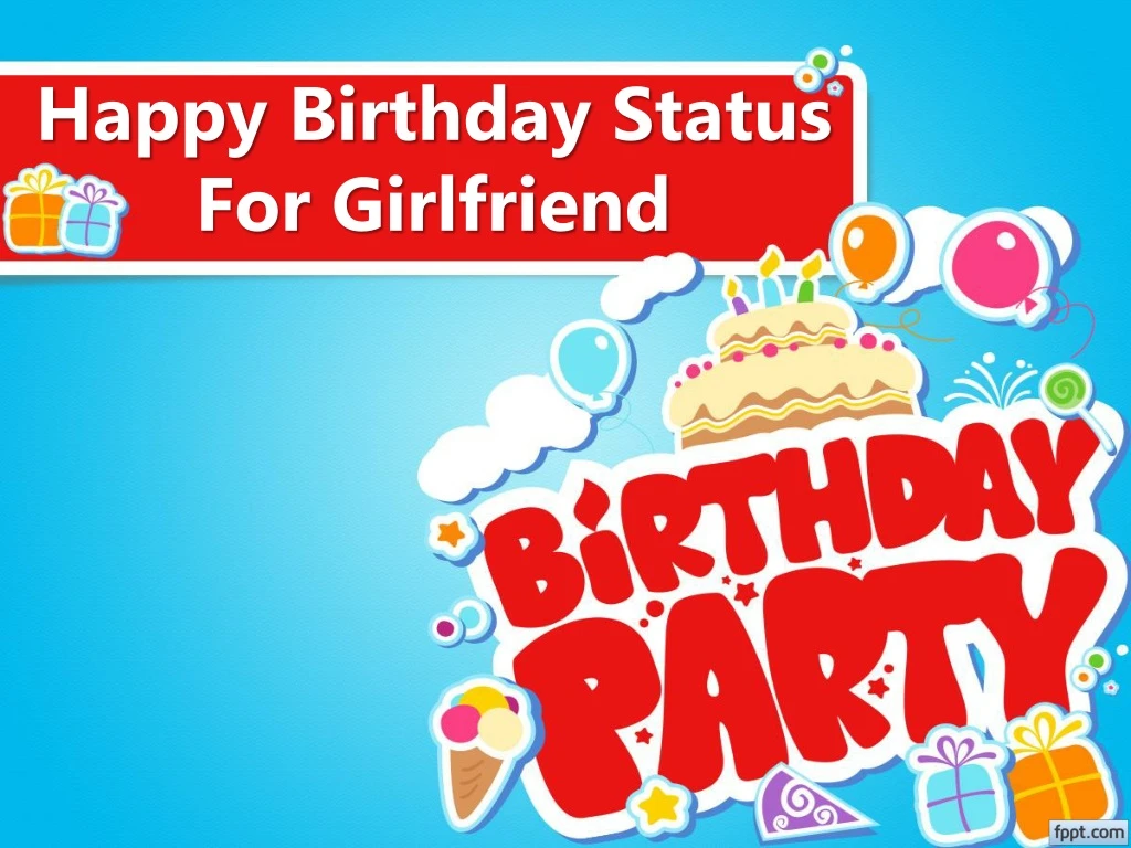 happy birthday status for girlfriend
