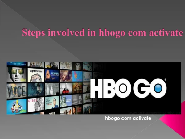 s teps involved in hbogo com activate