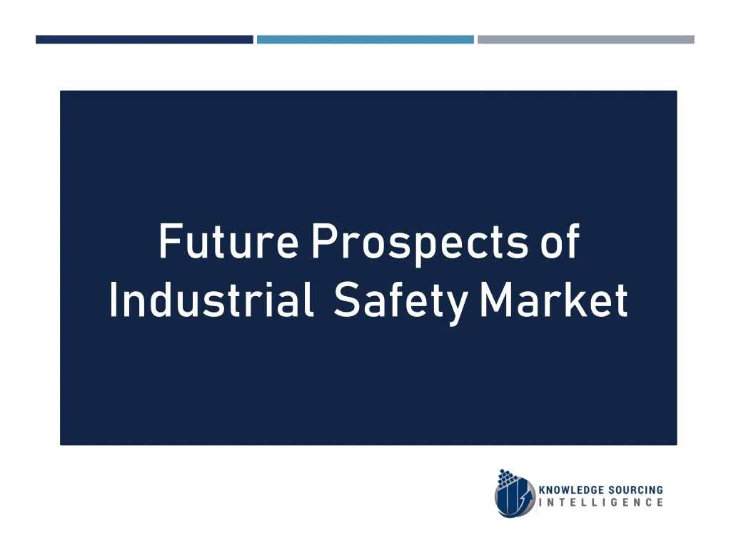 future prospects of industrial safety market