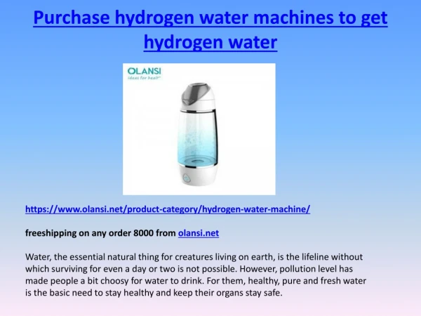 Purchase hydrogen water machines to get hydrogen water