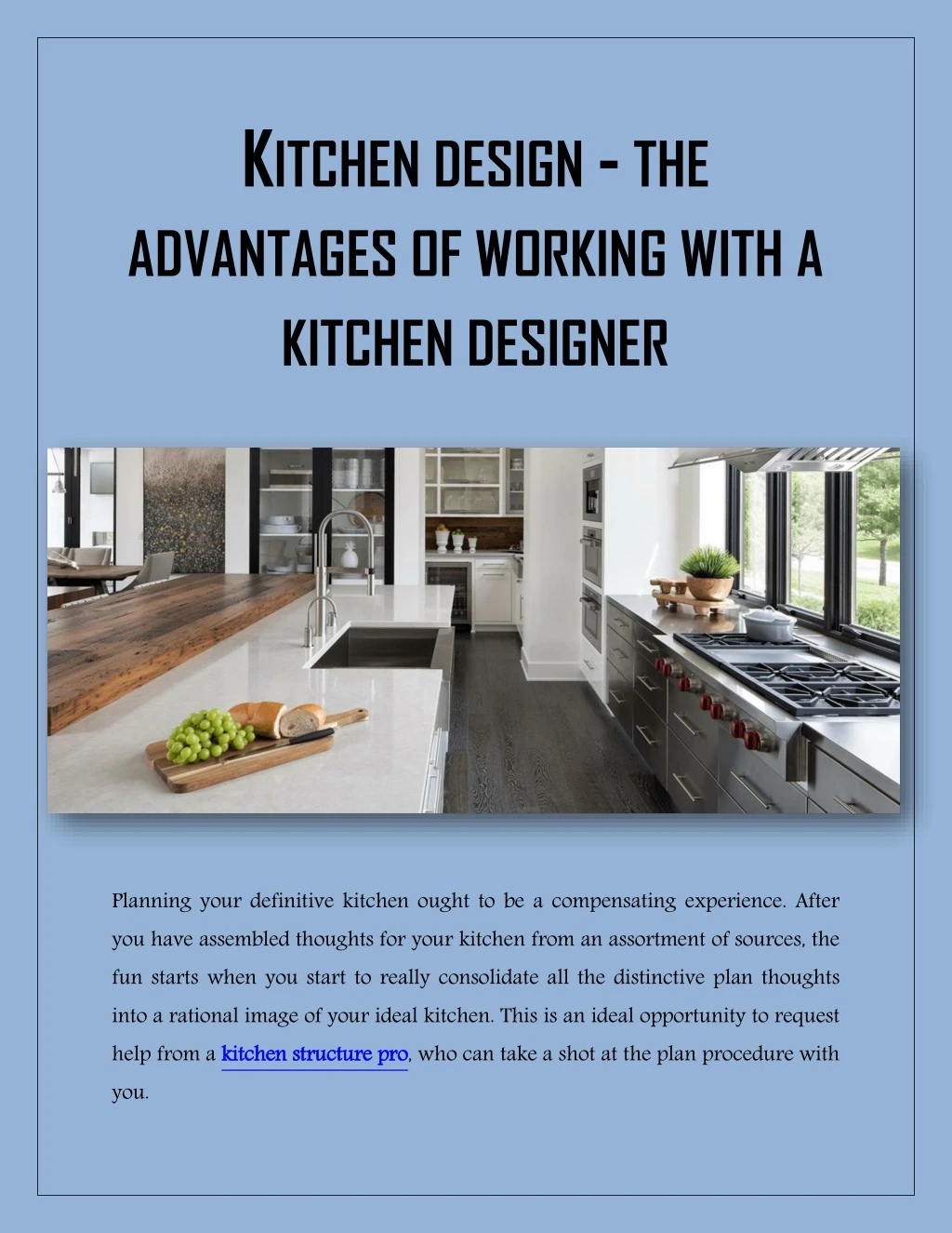 k itchen design the advantages of working with