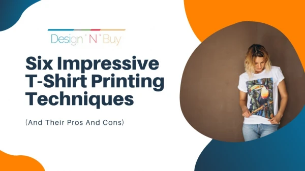 T-Shirt Printing Techniques With pros and Cons