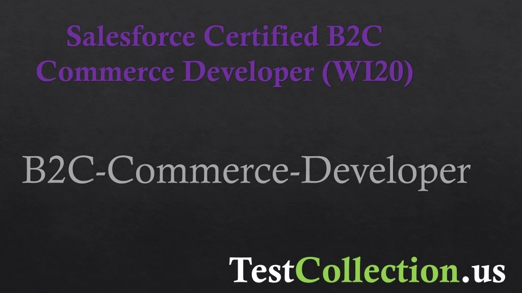 salesforce certified b2c commerce developer wi20