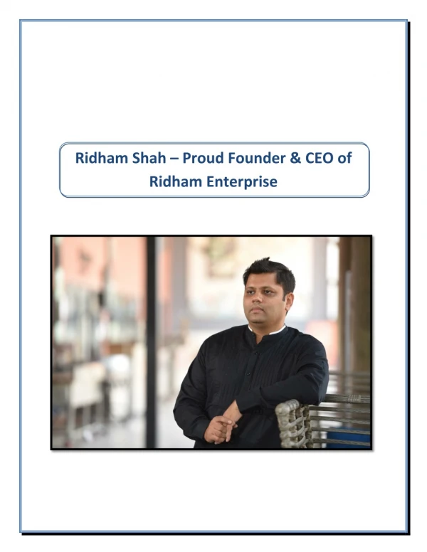 Ridham Shah - Ahmedabad Based Apple Authorized Reseller